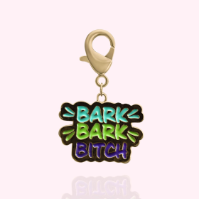 "Bark Bark Bitch" Dog Collar Charm (Color: gold, size: )